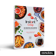 Libro Instant Crisp: 80 recetas crujientes para cocinar en tu Freidora de Aire Instant Vortex 4 en 1 de 5,7 litros