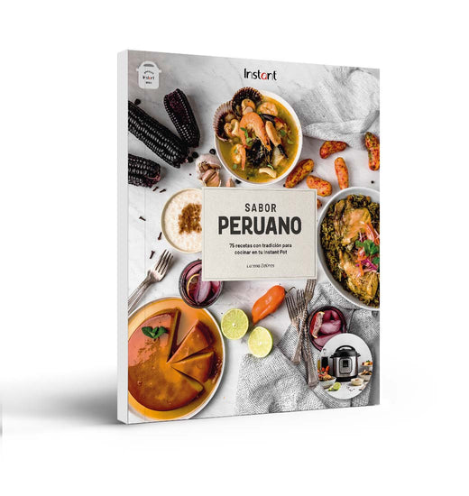 Libro Sabor peruano: 75 recetas para tu Instant Pot